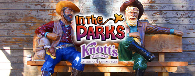 In The Parks: Knott’s Berry Farm Growing New Attractions