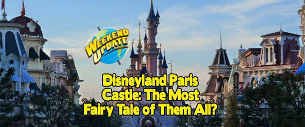 Disneyland Paris Castle: The Most Fairy Tale of Them All?
