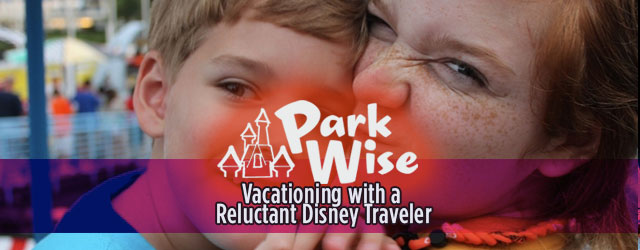 Park Wise: Vacationing with a Reluctant Disney Traveler