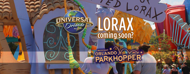 Universal Orlando Update – New Lorax Ride for Islands of Adventure