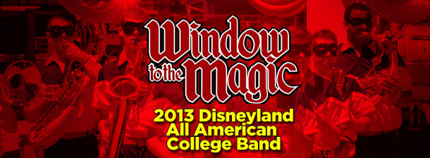 WTTM #396 – 2013 Disneyland All American College Band