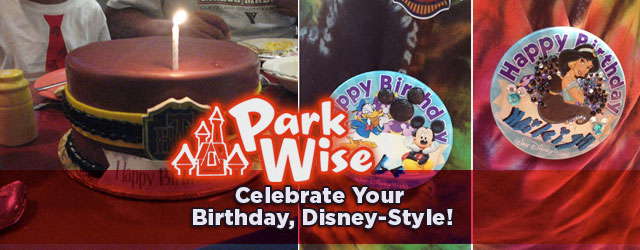 How to Celebrate Your Birthday at Disney
