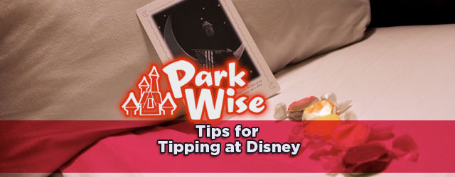 Tips for Tipping at Disney