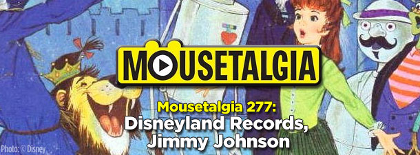 Mousetalgia 277: Disneyland Records, Jimmy Johnson