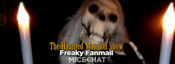 The Haunted Mansion Show: Freaky Fanmail