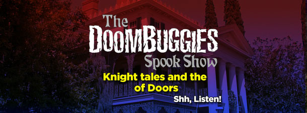 DoomBuggies Spook Show #8: Knight tales and the Corridor of Doors