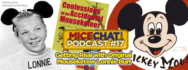 MiceChat Podcast #17: Getting Real with Original Mouseketeer Lonnie Burr