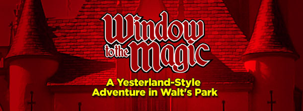 A Yesterland-Style Adventure in Walt’s Park