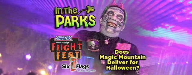 Six Flags Magic Mountain Fright Fest is Monstrous