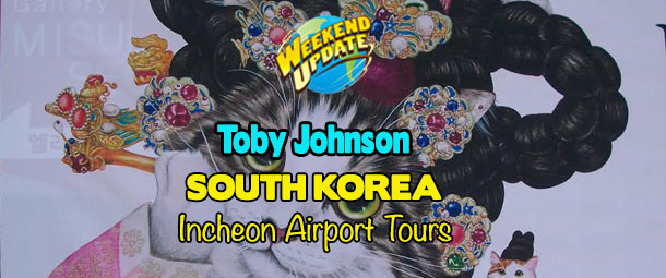 South Korea: Incheon Airport Tours
