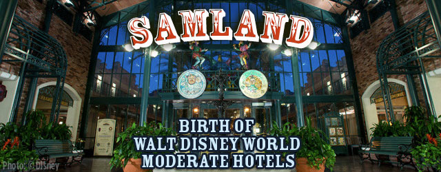 Samland: Birth of Walt Disney World Moderate Hotels