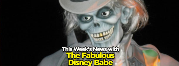 This Week’s News with The Fabulous Disney Babe