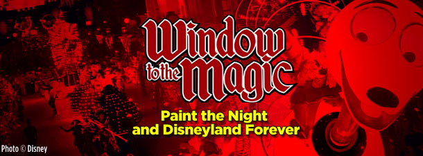 Window to the Magic – Paint the Night and Disneyland Forever – A Binaural Adventure at Disneyland