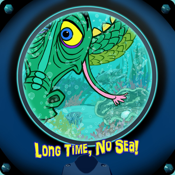 Long Time No Sea