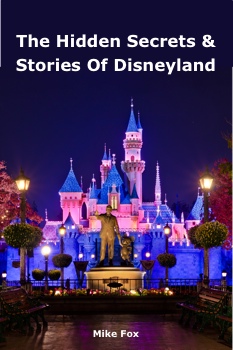 The_Hidden_Secrets_of_Disneyland_Cover_350_x_233