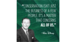 Disney-conservation-walt-quote
