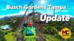 Busch Gardens Tampa Update