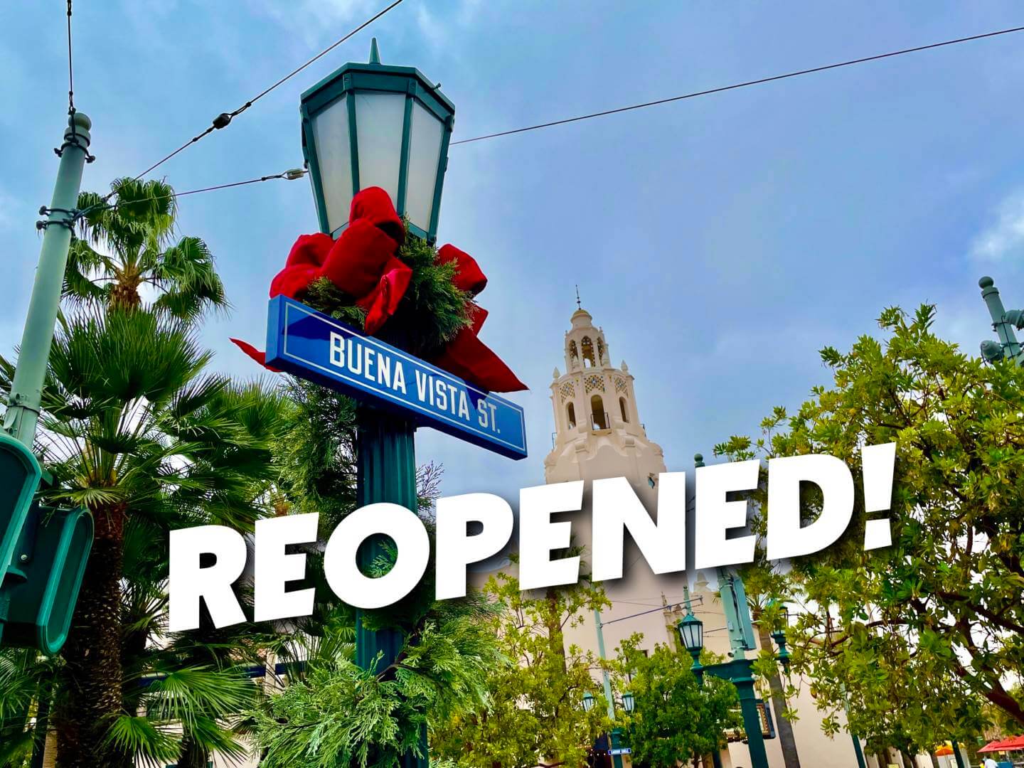 Buena Vista Street Reopening News and Views – Dining Reservations Added