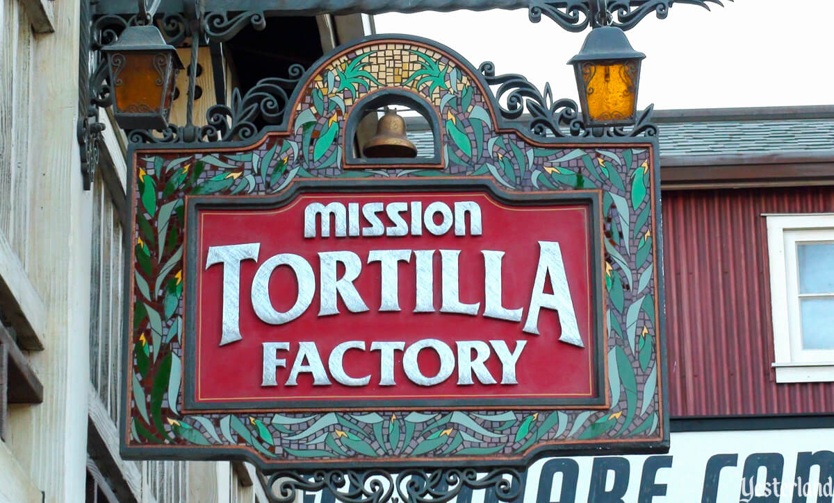 Yesterland: Mission Tortilla Factory