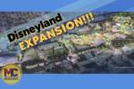 Disneyland Expansion Cover Image MiceChat