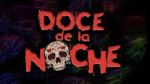 Knott’s Scary Farm Doce de la Noche