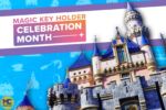 Disneyland Magic Key Celebration Month