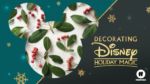 decorating disney holiday magic disney+