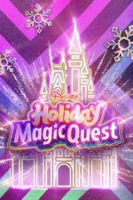 disney’s holiday magic quest disney+