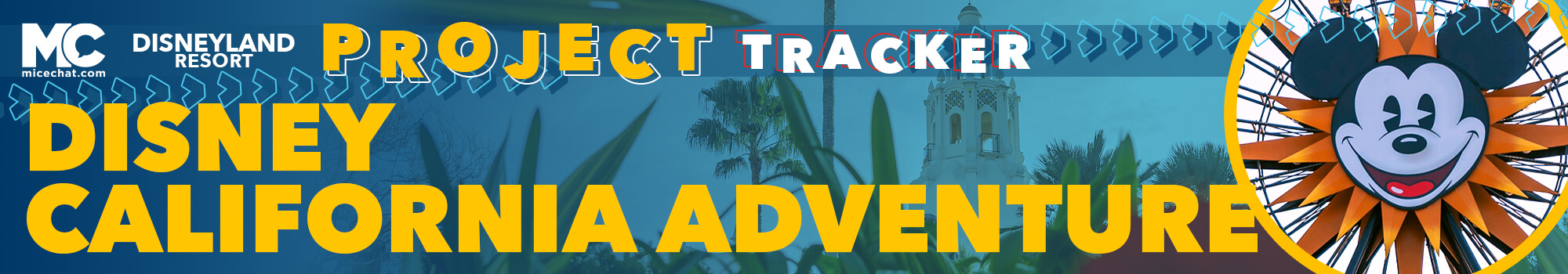 Disneyland Project Tracker, FULLY UPDATED: Disneyland Resort Project & Rumor Tracker!