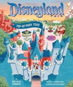 Disneyland Pop-Up Park Tour by Matthew Reinhart