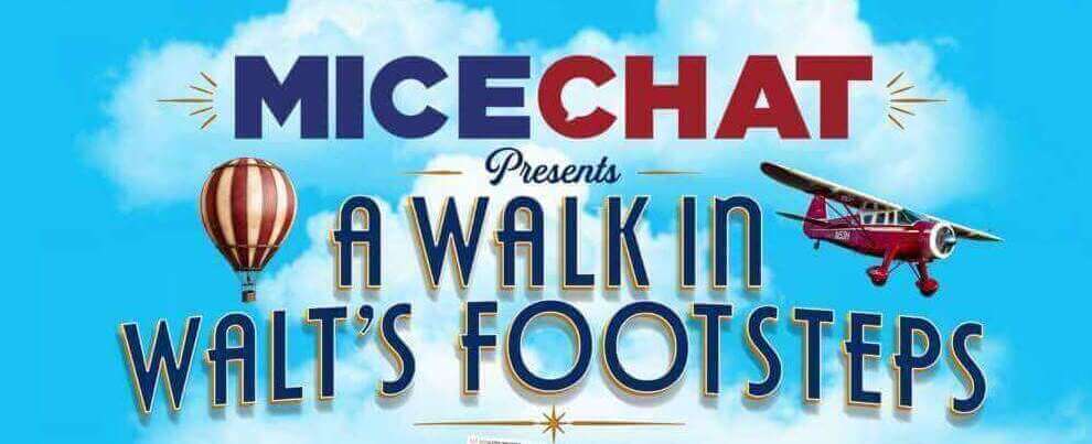 MiceChat Presents a Walk in Walt's Footsteps booth banner for D23 2026